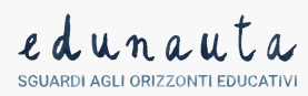 Edunauta- Sguardi agli Orizzonti Educativi